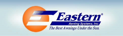 Eastern Awning Systems, Inc - The Best Awning Under the Sun.